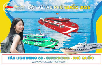 Đặt Vé Tàu Phú Quốc 2025 (Tàu Lightning - Superdong)