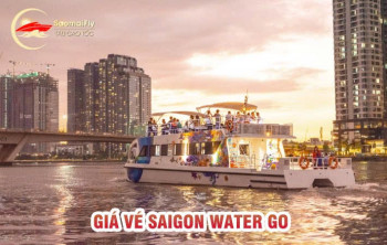 Giá vé Saigon WaterGo (Ngắm Cảnh Trên Sông Sài Gòn)