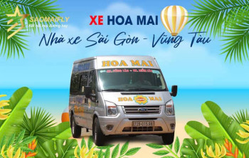 Xe Hoa Mai: Nhà xe Sài Gòn - Vũng Tàu (số điện thoại đặt vé)