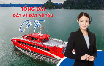 Tổng Đài Đặt Vé Tàu Cô Tô Hỗ Trợ Nhanh Chóng