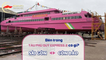Bên Trong Tàu Phú Quý Express 2 Sài Gòn - Côn Đảo Có Gì?