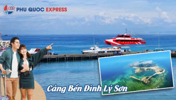 Cảng Bến Đình Lý Sơn: Địa Chỉ, Hướng Dẫn Mua Vé