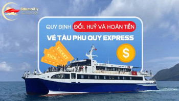 Quy Định Đổi, Huỷ Và Hoàn Tiền Vé Tàu Phú Quý Express