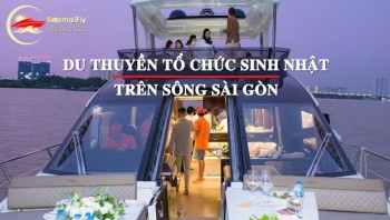 Du thuyền tổ chức sinh nhật trên sông Sài Gòn