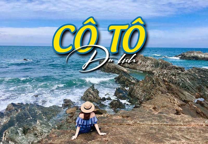 Khám Phá Đảo Cô Tô - Thiên Đường Du Lịch Vùng Đông Bắc Việt Nam