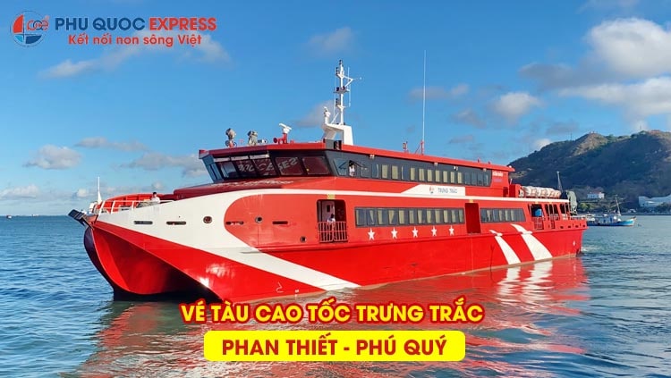 Ve tau cao toc Trung Trac Phan Thiet Phu Quy saomaifly min