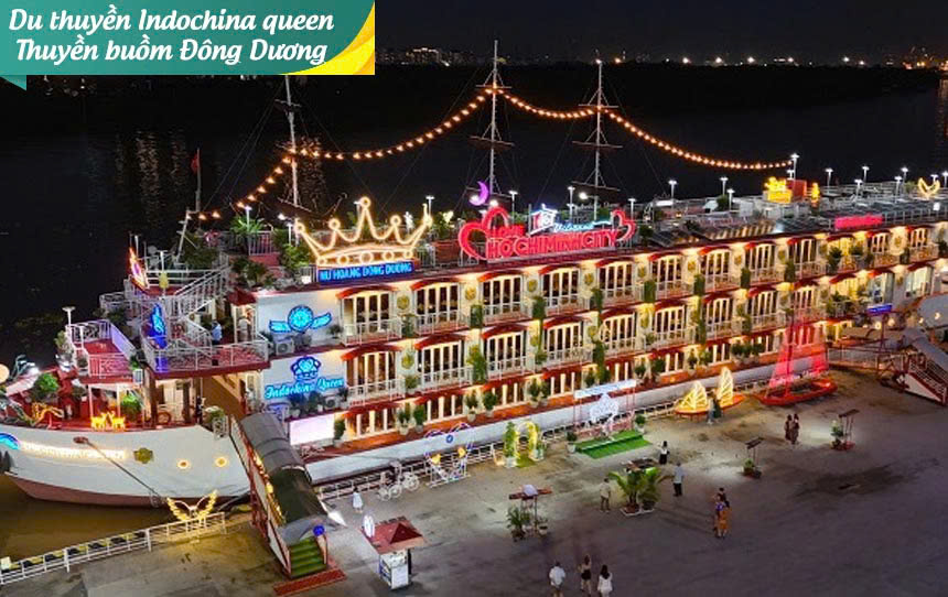 Indochina Queen - "Nữ Hoàng Đông Dương" Trên Sông Sài Gòn