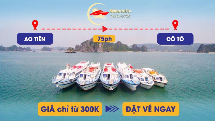 Vé Tàu Hoàng Quân Ao Tiên - Cô Tô