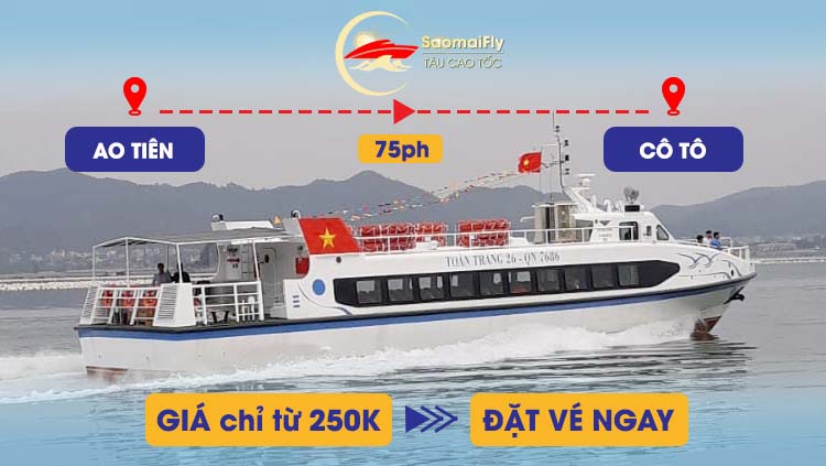 Vé Tàu Toàn Trang Ao Tiên - Cô Tô