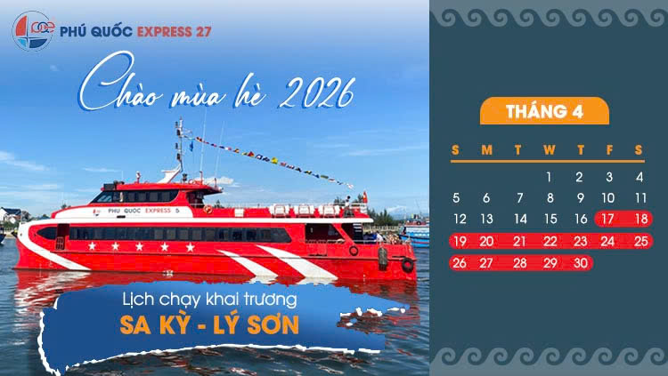 Từ 17/4: Phú Quốc Express Vận Hành Tuyến Sa Kỳ - Lý Sơn Đầu Tiên
