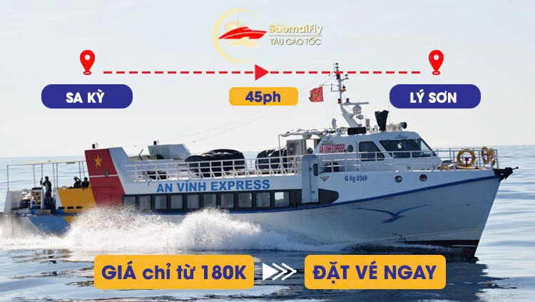 Vé tàu An Vĩnh Express Sa Kỳ - Lý Sơn
