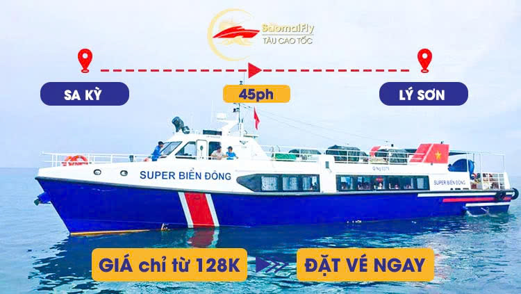 Vé tàu Super Biển Đông Sa Kỳ - Lý Sơn