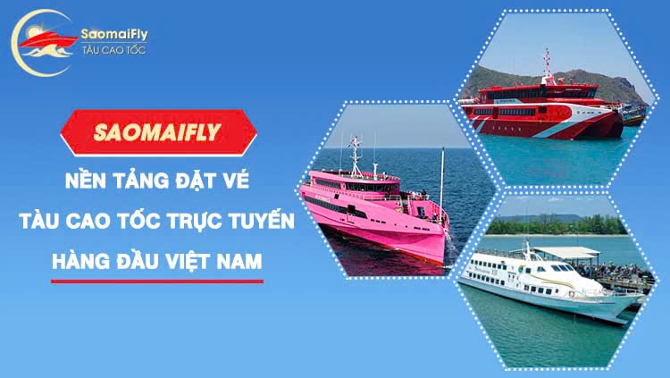 Saomaifly - Nền tảng đặt vé tàu cao tốc trực tuyến hàng đầu Việt Nam